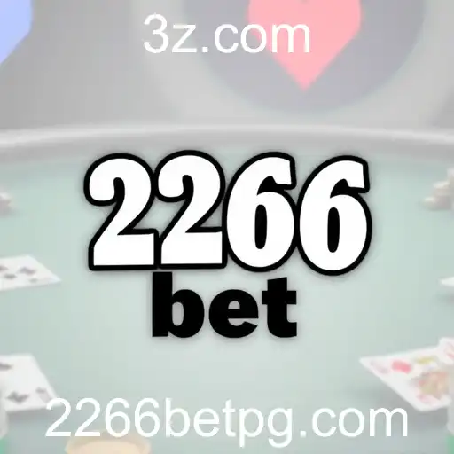 Experiência Imersiva nas Mesas de Poker do '2266 bet'