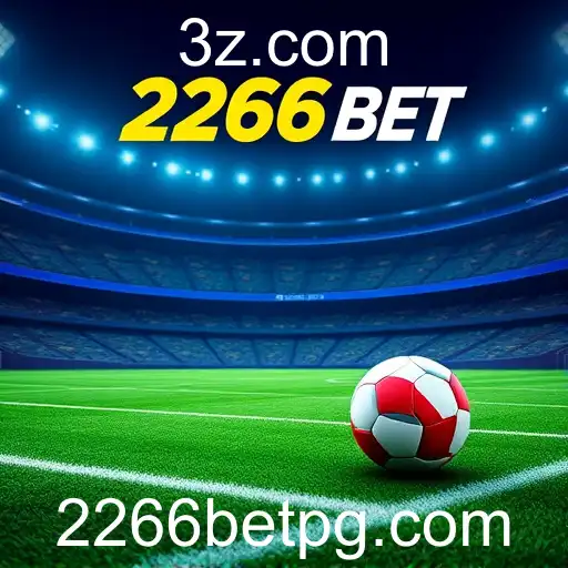 Explore a 'Sports Betting' no '2266 Bet': O Destino Perfeito para Entusiastas de Apostas Esportivas